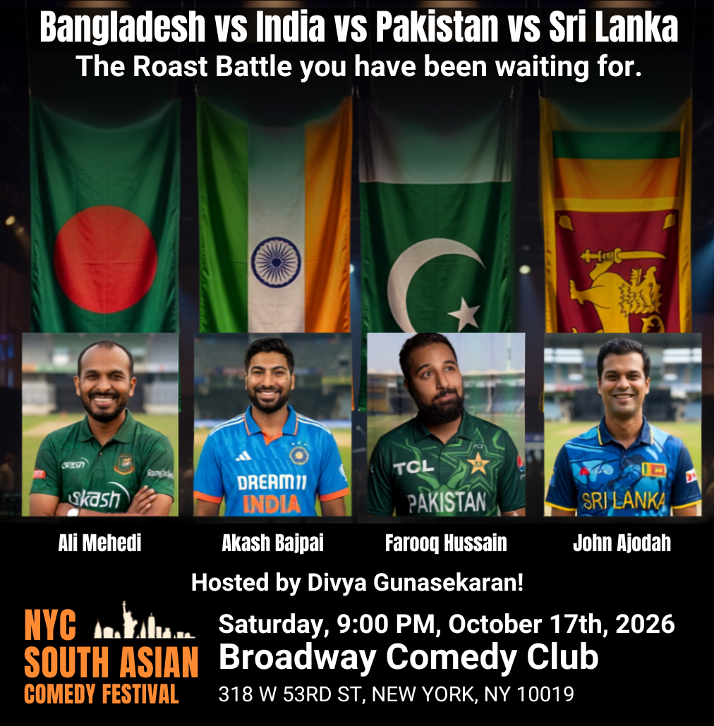 Photo of NYC South Asian Comedy Festival  Roast Battle – India Vs Pakistan Vs Bangladesh Vs Sri Lanka.
